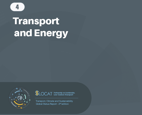 SLOCAT Transport, Climate and Sustainability Global Status Report. Chapter 4.1 Transport Energy Sources
